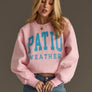 Pink Patio Weather Sweatshirt- funny women's pink sweatshirt