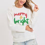 MERRY AND BRIGHT - HOLIDAY/CHRISTMAS SWEATER
