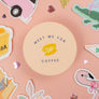 Meet Me For Luke's Sticker