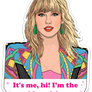 Taylor It's Me, Hi! Die Cut Magnet