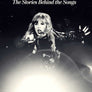 Taylor Swift: The Stories Behind the Songs by Annie Zaleski