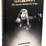 Taylor Swift: The Stories Behind the Songs by Annie Zaleski