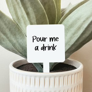 Pour Me A Drink Plant Stake