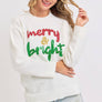 MERRY AND BRIGHT - HOLIDAY/CHRISTMAS SWEATER