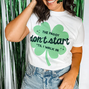 The Paddy Don't Start - St. Patrick's Day T-Shirt - Celebrate in Style!