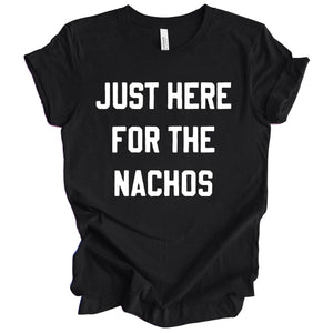 Just Here for the Nachos Shirt, Football Tee, Game Day Shirt