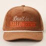 Don't Be a HALLOWEENIE Embroidered Corduroy Rope Trucker Hat