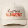 Don't Be a HALLOWEENIE Embroidered Corduroy Rope Trucker Hat