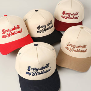 Sorry About My Husband Embroidery Two-Tone Canvas Cap