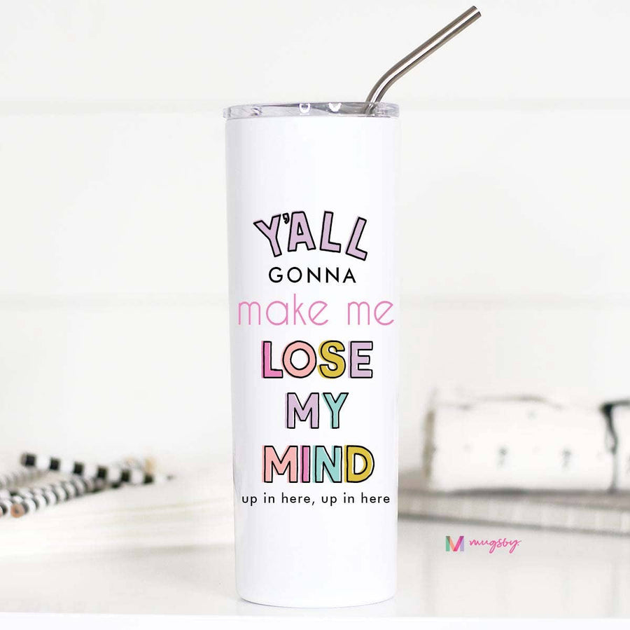 Lose My Mind Teacher Tall Travel Cup, Teacher Gifts