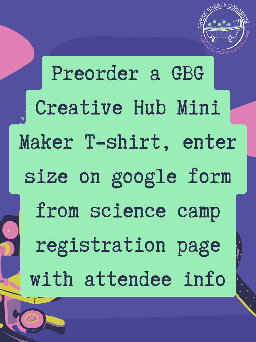 Preorder Science Camp/Slime School Mini Maker T-shirt